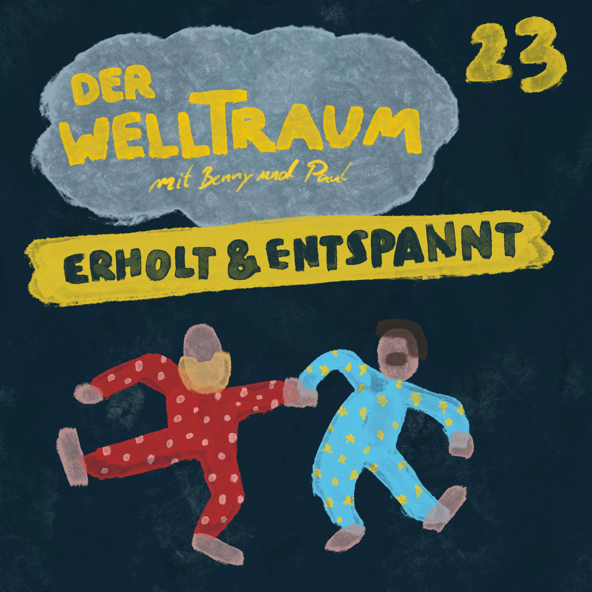 Der WELLTRAUM